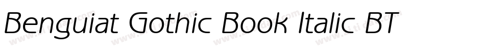 Benguiat Gothic Book Italic BT字体转换